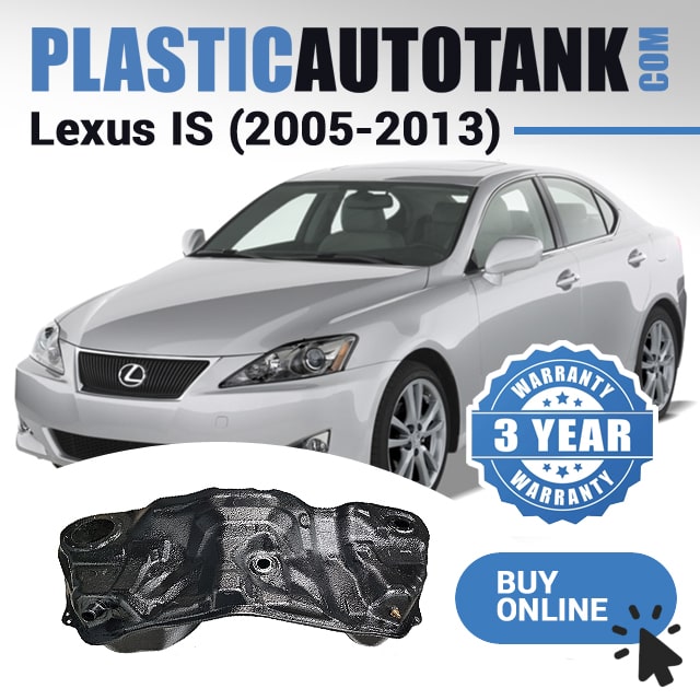 Réservoir de Сarburant en Plastique – Lexus tous modèles (IS) – (2005 – 2013) Benzin / Diesel